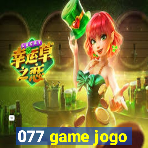 077 game jogo